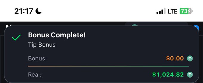 Mobile screenshot showing a "Bonus Complete! Tip Bonus" notification with a Bonus of $0.00 and Real value of $1,024.82 in green.