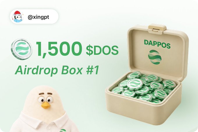 A promotional graphic for DAPPOS's "Airdrop Box #1" offering 1,500 $DOS tokens, featuring the @xingpt mascot and a beige box filled with green DAPPOS-branded coins, visually celebrating the airdrop recovery for the Web3 AI project behind xBubble.