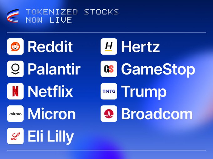 A blue promotional graphic announcing 'TOKENIZED STOCKS NOW LIVE' featuring logos and names for Reddit, Palantir, Netflix, Micron, Eli Lilly, Hertz, GameStop, Trump (TMTG), and Broadcom.