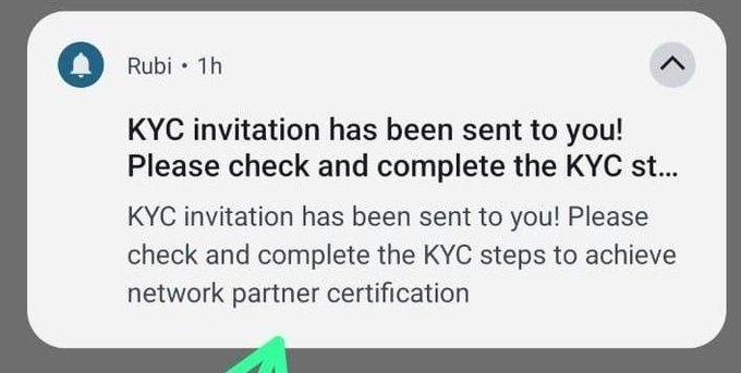 A notification from "Rubi" sent 1 hour ago reads: "KYC invitation has been sent to you! Please check and complete the KYC steps to achieve network partner certification." This message supports the post's announcement that Rubi's KYC process has officially begun, with active members now receiving their invitations to complete verification for network partner certification.