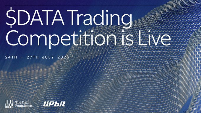 A promotional graphic announces "$DATA Trading Competition is Live" from July 24th-27th, 2026, featuring logos for The Data Foundation and UpBit against a blue mesh background. The image complements the post's reminder that the $DATA Challenge on UpBit concludes today, July 27th, at 07:59 KST.