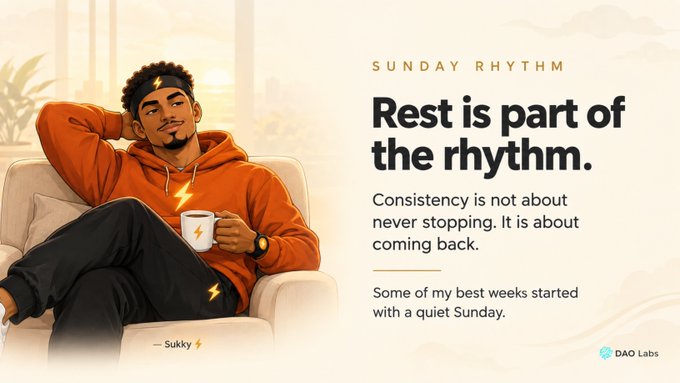 Branded lifestyle graphic titled 'SUNDAY RHYTHM' with the quote 'Rest is part of the rhythm,' featuring an illustrated man in an orange hoodie holding a mug, credited to Sukky and DAO Labs.