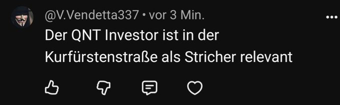 A screenshot of a tweet from @V.Vendetta337 posted 3 minutes ago reading "Der QNT Investor ist in der Kurfürstenstraße als Stricher relevant" (German for "The QNT investor is relevant as a trickster on Kurfürstenstraße"), accompanying breaking news that "Vendetta lives" regarding the $QNT ticker.