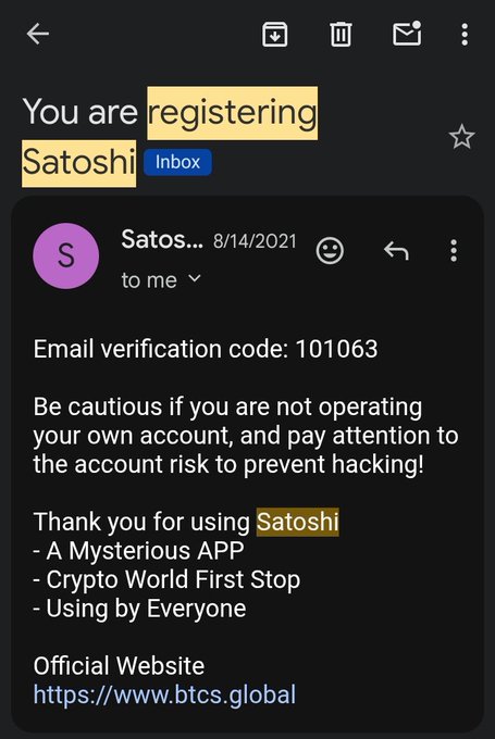 A screenshot of an email with the subject "You are registering Satoshi" containing a verification code of 101063 from a sender identified as "Satos..." dated 8/14/2021.