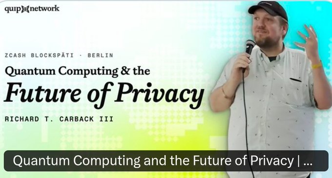 A promotional graphic for a Zcash Blockspäti event in Berlin titled 'Quantum Computing & the Future of Privacy,' featuring speaker Richard T. Carback III, branded by Quupyx Network.
