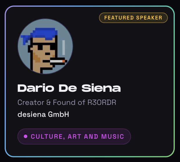 Featured speaker profile card for 'Dario De Siena', 'Creator & Found of R3ORDR' at 'desiena GmbH', categorized under 'CULTURE, ART AND MUSIC', featuring a pixel art avatar.