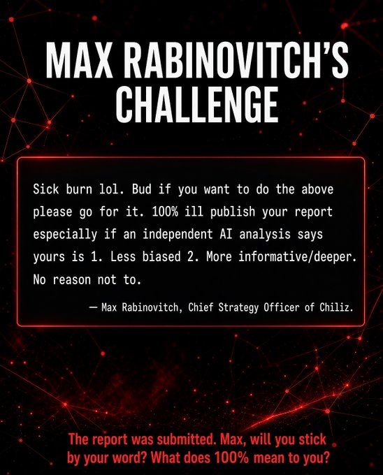 A graphic titled 'MAX RABINOVITCH'S CHALLENGE' displays a quote from 'Max Rabinovitch, Chief Strategy Officer of Chiliz' in a red glowing box, with a red caption at the bottom questioning his commitment to publishing a submitted report.