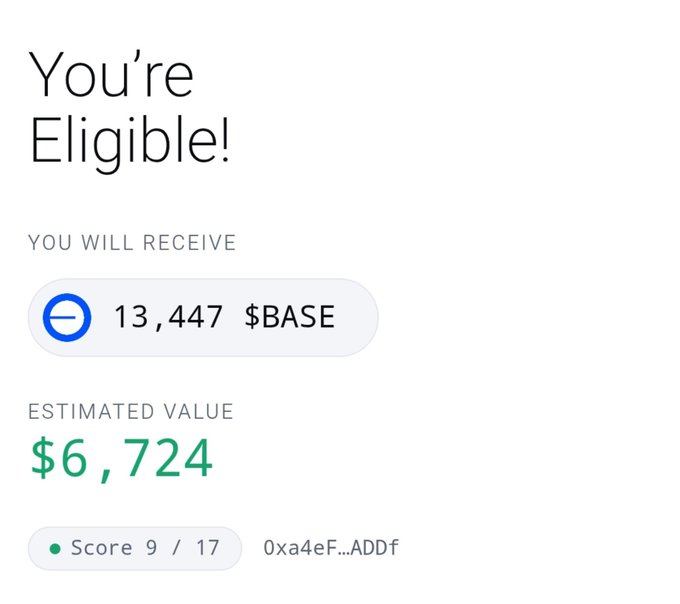 Eligibility notification displaying 'You're Eligible!' to receive 13,447 $BASE with an estimated value of $6,724 and a score of 9/17.