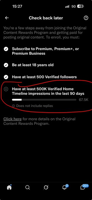 A screenshot of a mobile app showing requirements for the Original Content Rewards Program, including subscribing to Premium, being at least 18 years old, having at least 500 followers, and requiring 500K impressions.