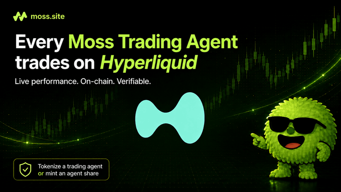 A promotional banner for 'moss.site' features the text 'Every Moss Trading Agent trades on Hyperliquid' alongside a cyan logo and a green, fuzzy character wearing sunglasses.