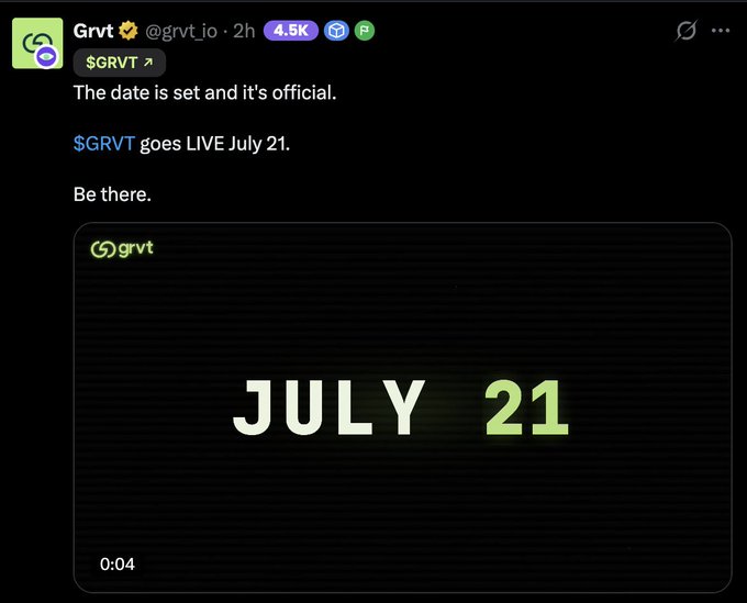A tweet from @grvt_io announces that the $GRVT token generation event (TGE) is officially set for July 21, accompanied by a video thumbnail displaying "JULY 21" in bold white and green text on a black background, reinforcing the launch date announcement.