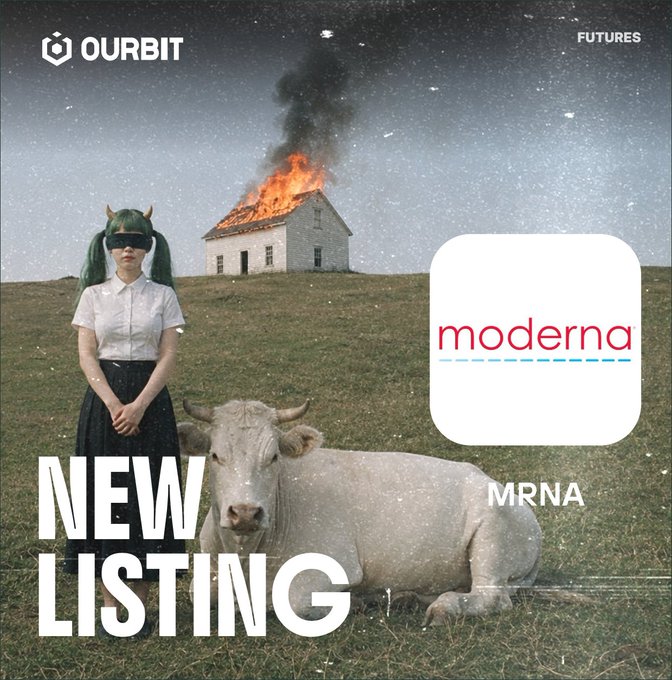 Ourbit announces a new listing for MRNA futures trading with up to 20x leverage, featuring a surreal promotional image of a woman in a VR headset standing beside a cow in a field with a burning house in the background, alongside the Moderna logo.