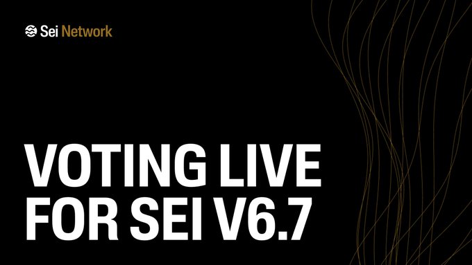 A Sei Network announcement graphic with a black background displays bold white text reading "VOTING LIVE FOR SEI V6.7," signaling that the governance vote to upgrade the Sei blockchain to version 6.7 has begun, which aligns with the post about preparing Sei for its migration to a faster EVM storage layer as part of the Giga upgrade.