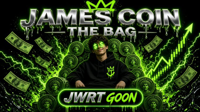 Promotional graphic reads "JAMES COIN - THE BAG - JWRT GOON" in dripping green and white text, featuring a young man with glowing green eyes surrounded by gold coins, dollar bills, and a rising green stock chart.