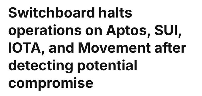 A text headline reading 'Switchboard halts operations on Aptos, SUI, IOTA, and Movement after detecting potential compromise'.