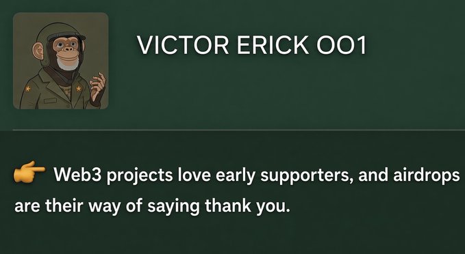 A digital graphic featuring a cartoon monkey in military attire next to the text 'VICTOR ERICK 001' with a pointing finger emoji and the message 'Web3 projects love early supporters, and airdrops are their way of saying thank you.'