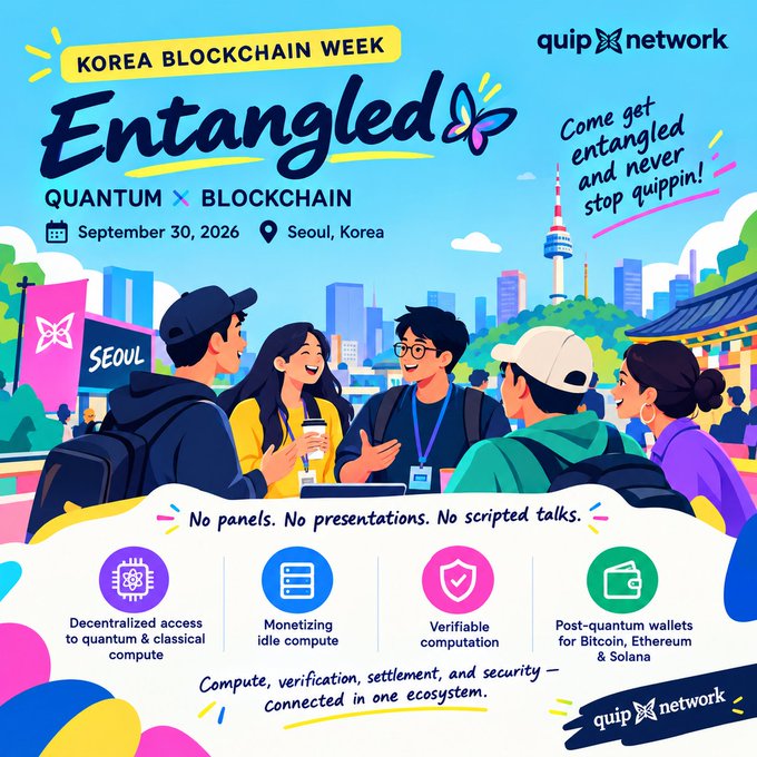 A colorful promotional poster for 'KOREA BLOCKCHAIN WEEK' event titled 'Entangled' by Quip Network, scheduled for September 30, 2026 in Seoul, Korea, featuring quantum and blockchain themes.
