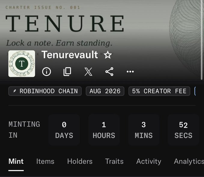 A NFT minting page for 'TENURE' charter issue no. 001 by Tenurevault, launching on Robinhood Chain in August 2026 with a 5% creator fee and mint countdown of 0 days, 1 hour, 3 minutes, 52 seconds.