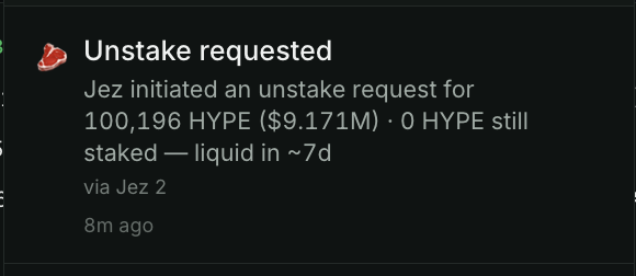 A Discord alert announces "Unstake requested," showing that Jez initiated an unstake request for 100,196 HYPE ($9.171M), with 0 HYPE still staked and liquidity expected in ~7 days via "Jez 2." This confirms the accompanying post noting that he unstaked all of his remaining HYPE holdings.