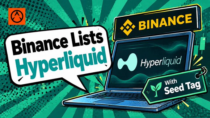 A graphic announcement stating 'Binance Lists Hyperliquid', showing a laptop displaying the Hyperliquid logo, a 'With Seed Tag' label, and the Binance logo on a green pop-art background.