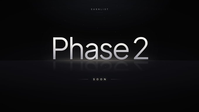 A dramatic, dark minimalist graphic displays "Phase 2" in large metallic silver text with a reflective floor effect, while "EARNLIST" appears small at the top and "SOON" is centered below, signaling the upcoming next stage that follows the closed Phase 1 list of nearly 160,000 wallets.