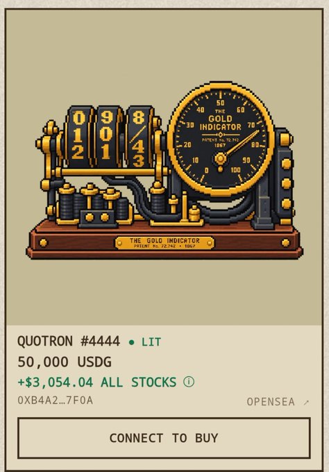 A pixel art illustration of a steampunk-style 'GOLD INDICATOR' machine with dials and number displays, shown on an NFT marketplace listing for 'QUOTRON #4444' priced at '50,000 USDG' with a 'CONNECT TO BUY' button.