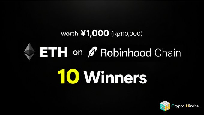 A promotional graphic on a black background announcing 'ETH on Robinhood Chain' worth ¥1,000 (Rp110,000) with '10 Winners' in yellow text, branded with 'Crypto Hiroba.'