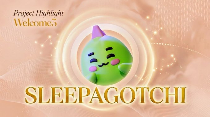 A graphic welcoming 'Sleepagotchi' to 'Project Highlight', featuring a cute green character with a party hat against a peach-colored background.