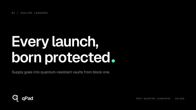 A dark advertisement with text reading 'Every launch, born protected. Supply goes into quantum-resistant vaults from block one. qPad POST-QUANTUM LAUNCHPAD - SOLANA'.
