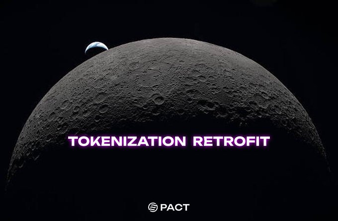 A PACT promotional image featuring the moon with Earth visible in the background, displaying the text 'TOKENIZATION RETROFIT' in purple/pink lettering.