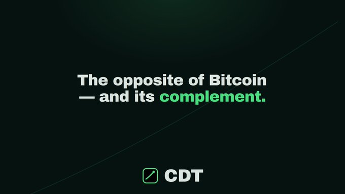 Black graphic with text reading 'The opposite of Bitcoin — and its complement.' alongside the CDT logo.