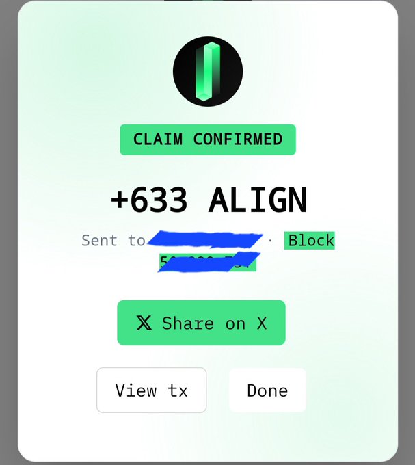 Mobile app screenshot showing a "CLAIM CONFIRMED" message for +633 ALIGN tokens with options to share on X or view the transaction.