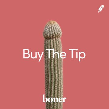 The image shows the tip of a cactus, styled to resemble a penis, with the text "Buy The Tip" and "boner". This visually represents the "harder boner" theme in the accompanying post and the $BONER ticker.