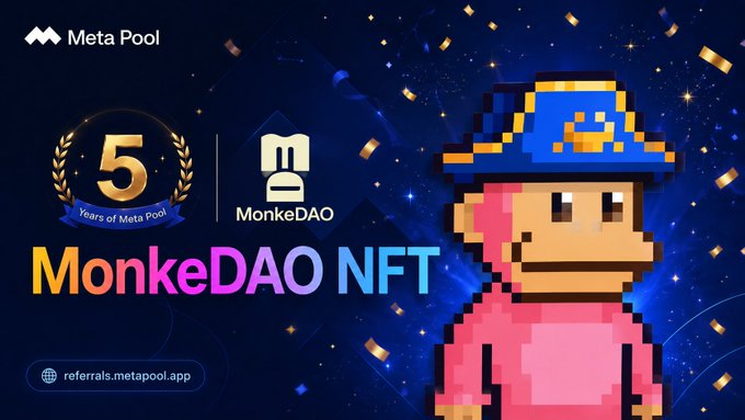 A Meta Pool promotional graphic celebrating '5 Years of Meta Pool' and 'MonkeDAO NFT,' featuring a pixel-art monkey character at referrals.metapool.app.