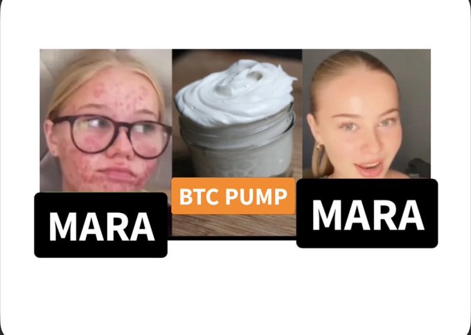 A meme graphic shows a before-and-after skincare comparison with a jar of cream in the middle labeled 'BTC PUMP', flanked by two images labeled 'MARA'.