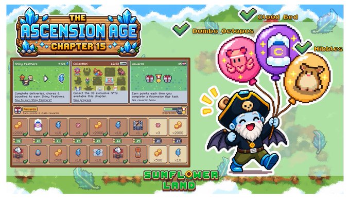 Promotional artwork for 'The Ascension Age Chapter 15' in Sunflower Land, featuring a pixel-art character in a pirate hat holding balloons labeled 'Cloud Bed', 'Dumbo Octopus', and 'Nibbles', alongside a rewards collection interface.