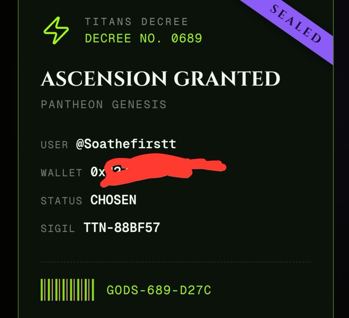 A digital 'Titans Decree' certificate (#0689) marked 'SEALED' granting 'ASCENSION GRANTED' status 'CHOSEN' to user @Soathefirstt with wallet address starting 0x, featuring a red cartoon figure graphic.
