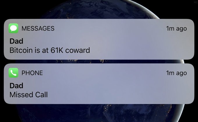 A smartphone notification screen shows a message from "Dad" saying "Bitcoin is at 61K coward" along with a missed call, humorously reflecting the original post about a father pressuring his son about Bitcoin purchases. The contrast between the $126,000 purchase price mentioned in the post and the $61,000 figure in the dad's message highlights the comedic timing of the missed opportunity.