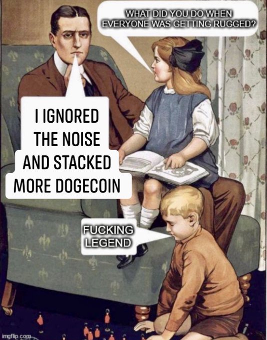 A young girl asks "What did you do when everyone was getting rugged?" and a stoic man replies "I ignored the noise and stacked more Dogecoin," while a young boy calls him a "Fucking legend" — humorously depicting the father's unwavering conviction in $DOGE as praiseworthy dedication. The image reinforces the post's message about lifelong loyalty to Dogecoin by framing diamond-handed holding through crypto chaos as heroic.