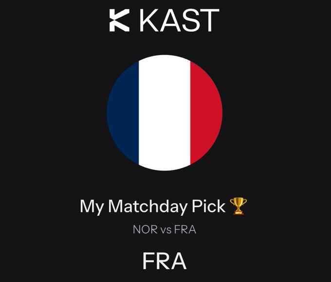The image is a Kast social media graphic featuring the French flag and the KAST logo, with the text "My Matchday Pick 🏆 NOR vs FRA" and the selection "FRA," aligning with the post's announcement of picking France for the Norway vs. France match on the Kast app.