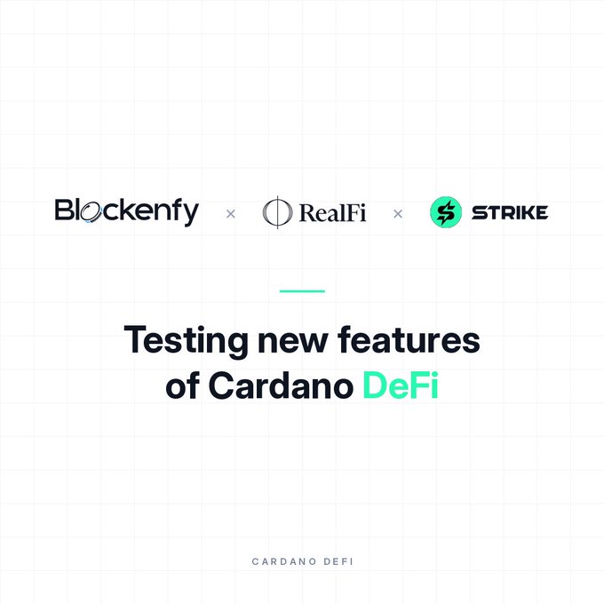A clean promotional graphic for Blockenfy × RealFi × STRIKE reads “Testing new features of Cardano DeFi,” with “DeFi” highlighted in turquoise above the small label “CARDANO DEFI.”
