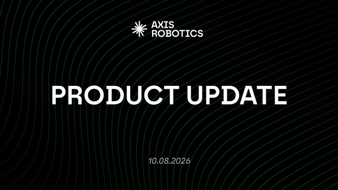 Black presentation slide with green wave lines titled 'PRODUCT UPDATE' from Axis Robotics dated 10.08.2026.