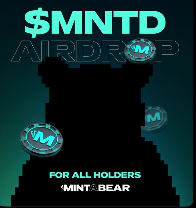 A promotional graphic featuring a black pixelated bear silhouette with '$MNTD AIRDROP' text and 'FOR ALL HOLDERS' above 'MINTA BEAR' branding, accompanied by teal poker chips marked with an 'M'.
