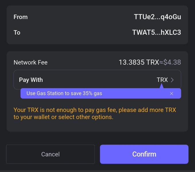 A cryptocurrency wallet transaction confirmation screen showing a transfer from TTUe2...q4oGu to TWAT5...hXLC3. Network Fee is 13.3835 TRX (~$4.38) paid with TRX. An error message warns 'Your TRX is not enough to pay gas fee, please add more TRX to your wallet or select other options,' with options to use Gas Station to save 35% gas.