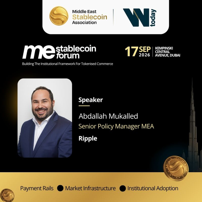 The image is a speaker announcement graphic for the **ME Stablecoin Forum** ("Building The Institutional Framework For Tokenised Commerce"), taking place on **17 September 2026** at **Kempinski Central Avenue, Dubai**, featuring **Abdallah Mukalled, Senior Policy Manager MEA at Ripple**, with co-branding from the **Middle East Stablecoin Association** and **W today**, and tags highlighting **Payment Rails, Market Infrastructure, and Institutional Adoption**.

The post directly supports the image by elaborating on the event's scale — noting that Ripple's Abdallah Mukalled is one of 30+ speakers addressing 300+ participants including GCC banks, regulators, and custodians at this Dubai-based stablecoin policy forum.