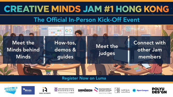 A banner for 'CREATIVE MINDS JAM #1 HONG KONG: The Official In-Person Kick-Off Event', outlining activities like meeting the Minds, how-tos, demos & guides, meeting judges, and connecting with members, with a call to 'Register Now on Luma'.