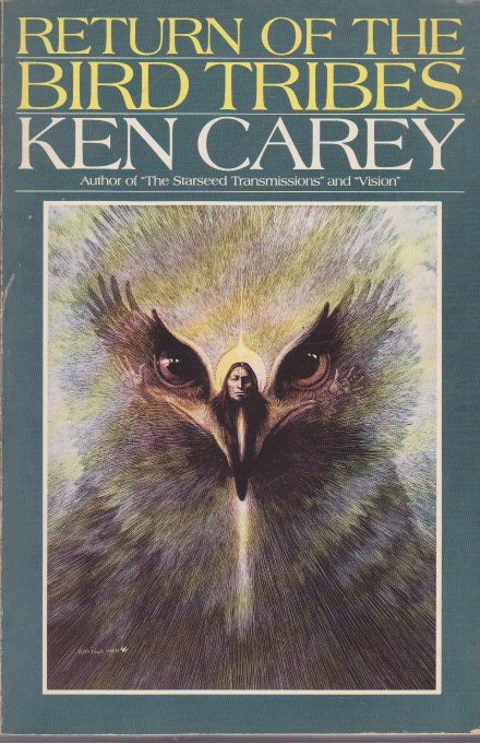 The cover of the science fiction book 'Return of the Bird Tribes' by Ken Carey, featuring artwork of a large owl with a human figure superimposed on its face.