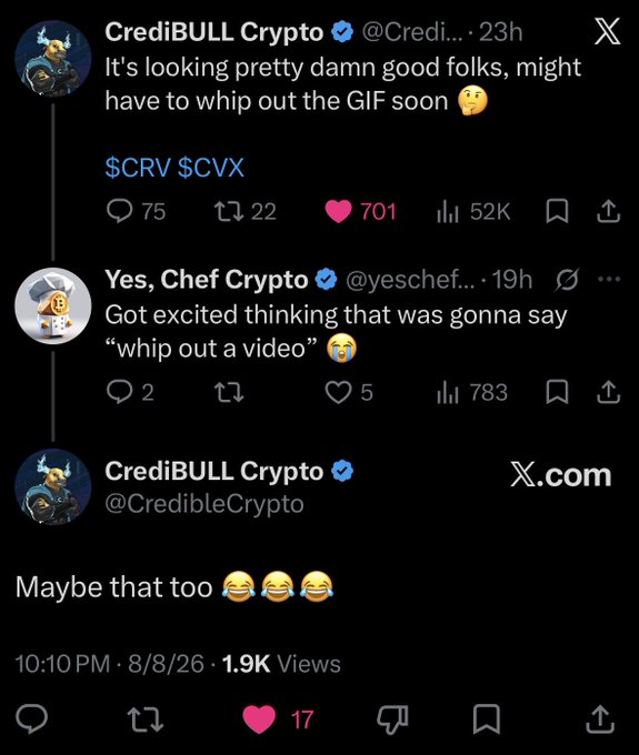 A Twitter/X post by CrediBULL Crypto saying 'It's looking pretty damn good folks, might have to whip out the GIF soon' about $CRV $CVX, with a reply from Yes, Chef Crypto and CrediBULL's follow-up 'Maybe that too'.