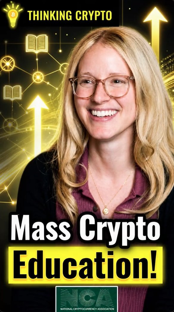 A promotional graphic for "Thinking Crypto" featuring a smiling blonde woman in glasses, with text reading "Mass Crypto Education!" and a logo for the National Cryptocurrency Association at the bottom. The image relates to the post by featuring Ali Tager, VP of External Affairs at the National Cryptocurrency Association, emphasizing the need for widespread crypto education to overcome adoption barriers in America.