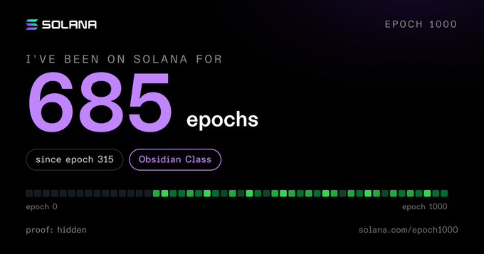 A Solana graphic indicating 'EPOCH 1000' that reads 'I'VE BEEN ON SOLANA FOR 685 epochs', marking the account as 'Obsidian Class' since epoch 315.